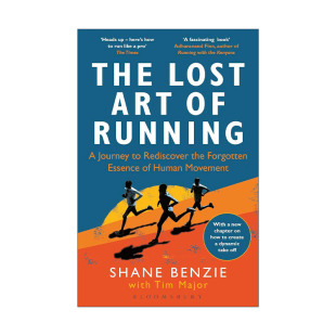 跑步艺术 The Running 英文原版 重寻人类跑步运动 进口英语原版 Art 英文版 Lost 书籍 本质之旅 失落