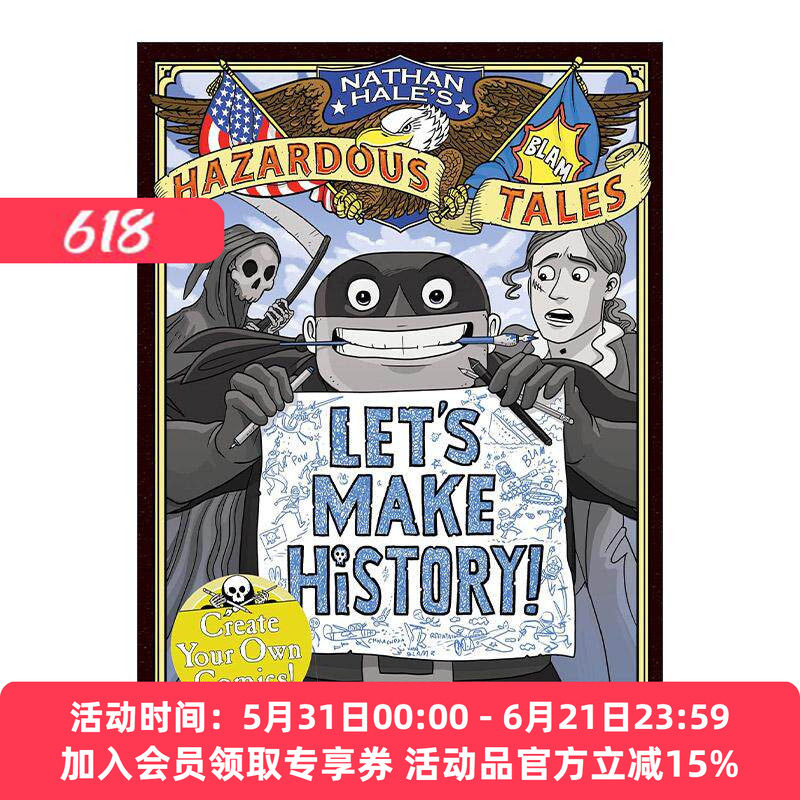英文原版 Let's Make History Nathan Hale's Hazardous Tales 内森·黑尔危险故事集系列 让我们创造历史 儿童精装科普游戏互动