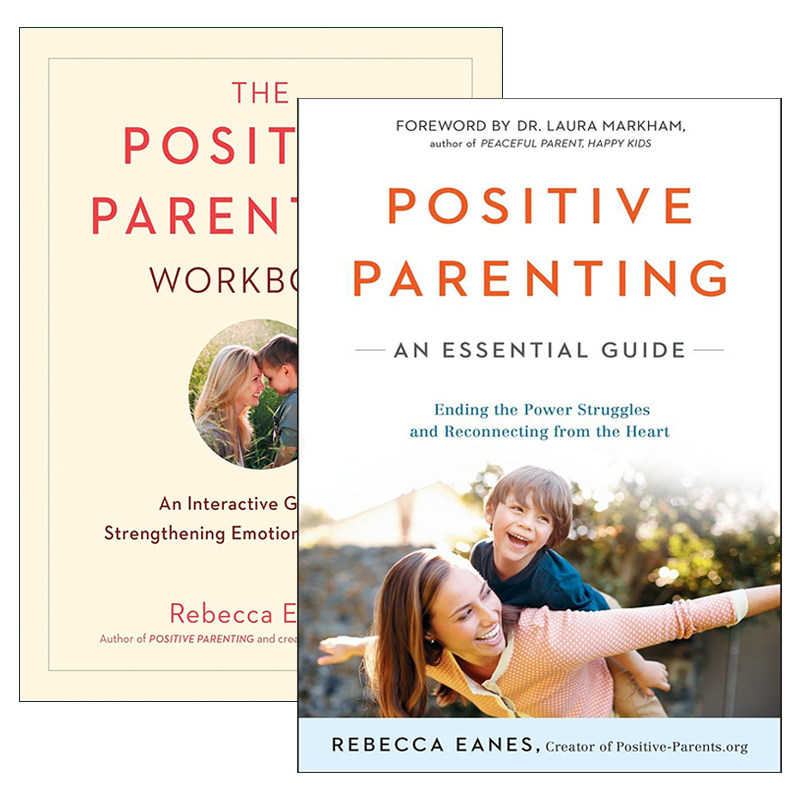 英文原版 Positive Parenting 积极育儿基本指南+练习册 2册 加强情感联系的互动指南 Rebecca Eanes 英文版 进口英语原版书籍