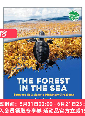 英文原版 The Forest in the Sea 海中的森林 海藻解决地球问题 绿色地球图书奖入围 儿童科普百科 英文版 进口英语原版书籍