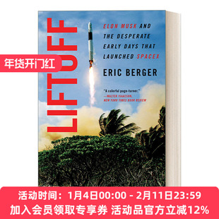 英文原版 Liftoff 升空 伊隆马斯克和SpaceX的早期创业困局 英文版 进口英语原版书籍