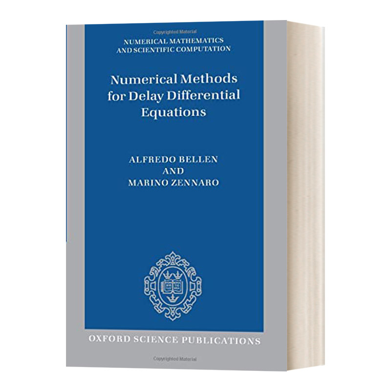 时滞微分方程数字解法 英文原版 Numerical Methods for Delay Differential Equations 英文版 进口英语原版书籍