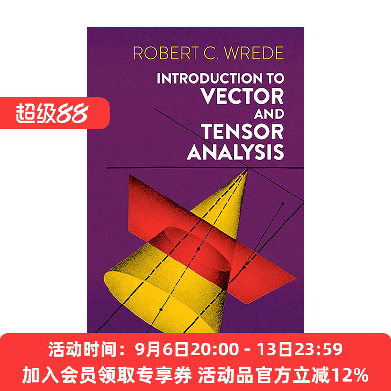 英文原版 Introduction to Vector and Tensor Analysis 向量分析和张量分析导论 数学 Robert C. Wrede 英文版 进口英语原版书籍