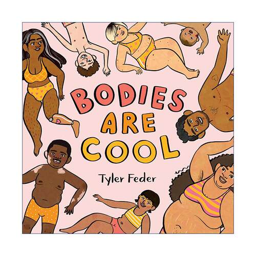 英文原版 Bodies Are Cool 每种身材都很酷 儿童精装绘本 价值观培养 Tyler Feder 英文版 进口英语原版书籍