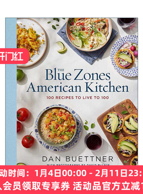 英文原版 The Blue Zones American Kitchen 蓝色地带美国厨房 100个健康食谱让你长命百岁 去幸福的四国找幸福作者Dan Buettner