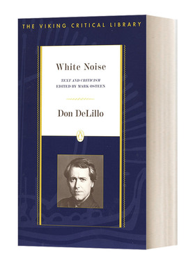 英文原版 White Noise Text and Criticism 白噪音 文学评论 Don DeLillo唐 德里罗 1985美国国家图书奖小说奖 英文版 进口英语书