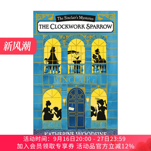 英文原版 The Clockwork Sparrow 辛克莱迷案1 钟之雀 英国古典题材少儿推理小说 Katherine Woodfine 英文版 进口英语原版书籍