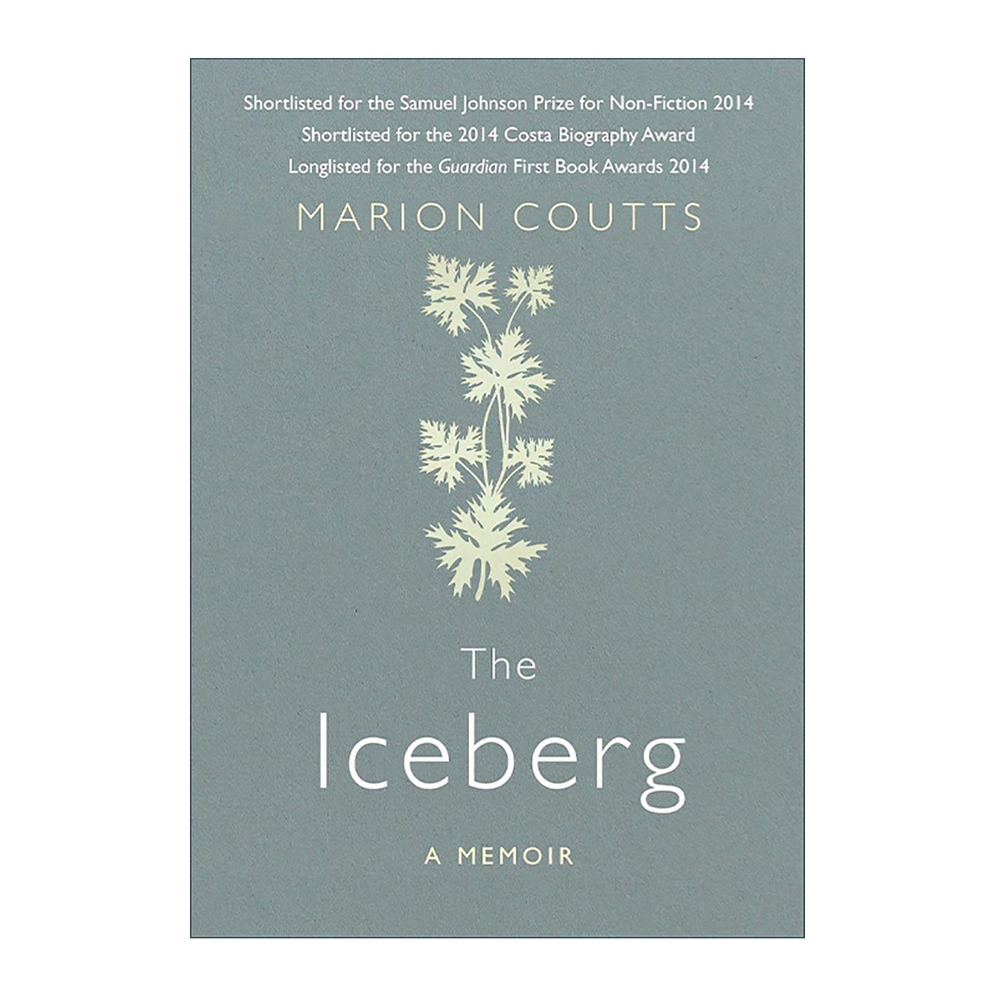 英文原版 The Iceberg 练习告别 精装 Marion Coutts 从妻子的角度记述绝症病人*后时光的情感类佳作 英文版 进口英语原版书籍
