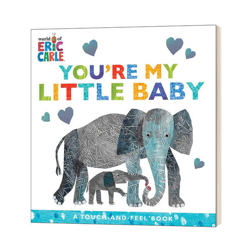 你是我的小宝贝 英文原版绘本 You're My Little Baby 艾瑞卡尔 Eric Carle 英文版 进口英语原版书籍