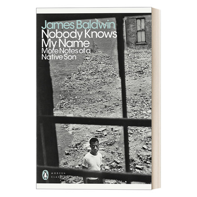 英文原版 Nobody Knows My Name 没有人知道我的名字 詹姆斯·鲍德温 企鹅现代经典 Penguin Modern Classcis 英文版 进口英语书