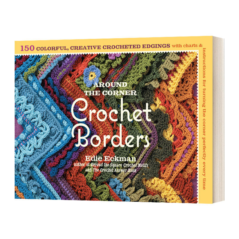 英文原版 Around the Corner Crochet Borders 钩针转角花边：150种配有详细图示和讲解的创意花边 Edie Eckman埃克曼进口原版书籍