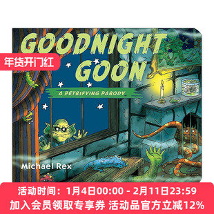 英文原版 Goodnight Goon a Petrifying Parody 晚安 笨蛋 儿童万圣节绘本 纸板书 帮帮机器人系列作者迈克尔·雷克斯 英文版