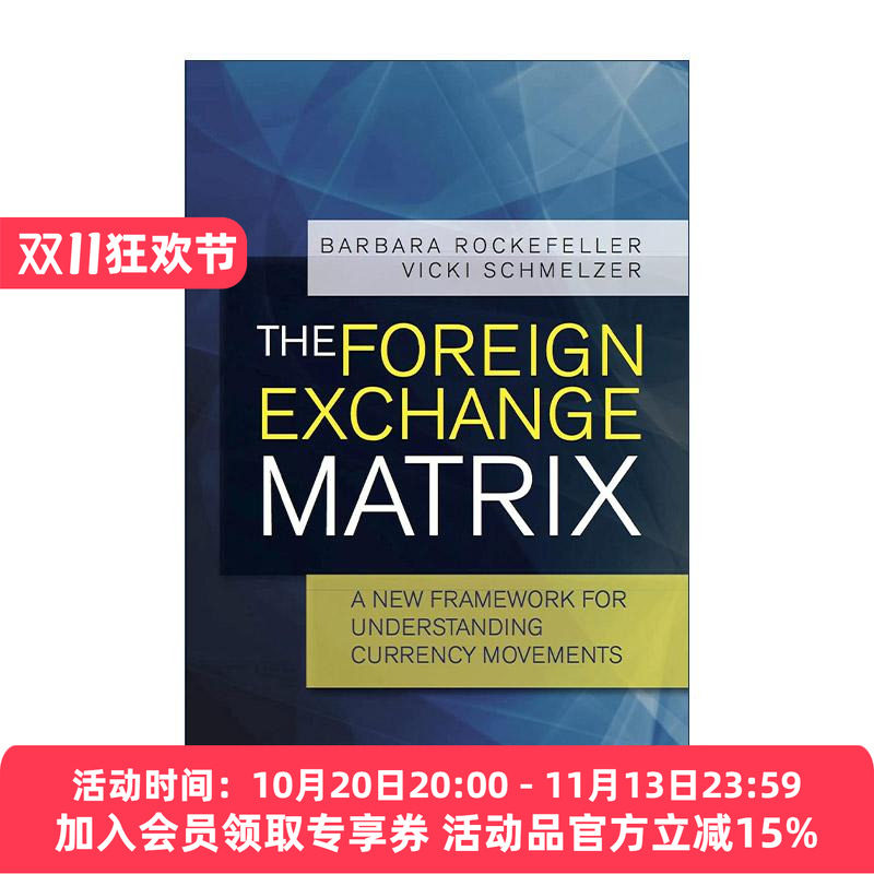 英文原版 The Foreign Exchange Matrix 外汇交易矩阵 理解汇率波动的新框架 英文版 进口英语原版书籍