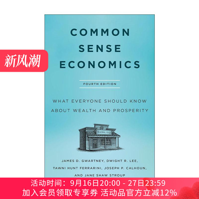 英文原版 Common Sense Economics 经济学常识 每个人都应该了解的财富与繁荣 第4版  詹姆斯D.格沃特尼 英文版 进口英语原版书籍