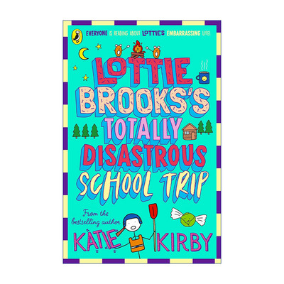 英文原版 The Totally Disastrous School-Trip of Lottie Brooks 洛蒂极其尴尬的生活4 Katie Kirby儿童故事书 英文版 进口书籍