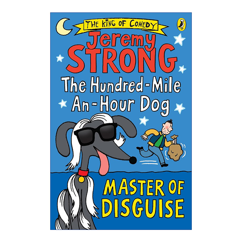 儿时速一百英里的狗8 儿英文原版 The Hundred-Mile-an-Hour Dog Master of Disguise 童幽默小说 英文版 进口英语原版书籍