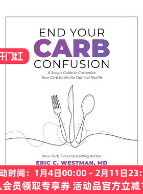 英文原版 End Your Carb Confusion 结束对碳水的疑惑 控制碳水摄入量的简单指南 健康饮食 减肥 Eric Westman进口英语原版书籍