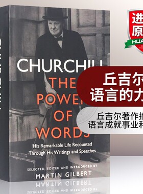 丘吉尔 语言的力量 英文原版人物传记 Churchill The Power of Words 英国前首相丘吉尔 马丁吉尔伯特 英文版进口书籍正版