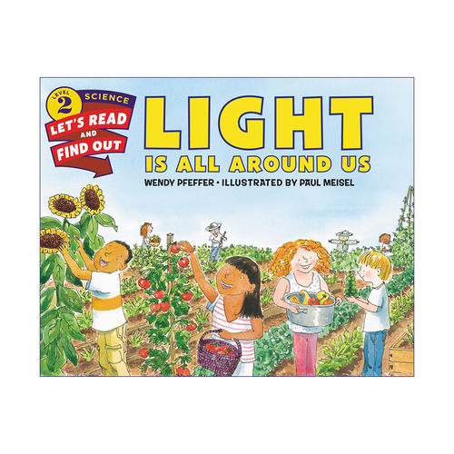 英文原版绘本 Light Is All Around Us 自然科学启蒙阅读与发现2级 周围的光 英文版 进口英语原版书籍