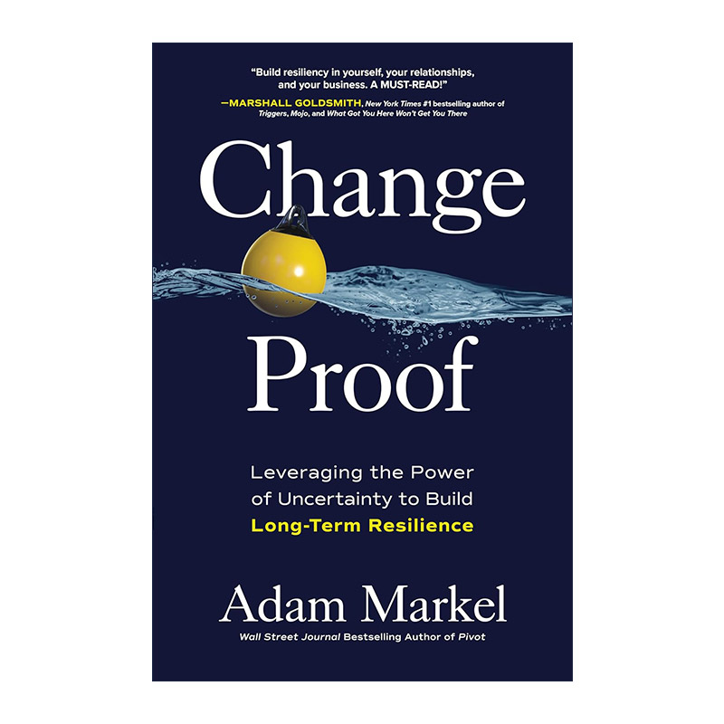 英文原版 Change Proof 改变证明 如何从管理变化走向积极拥抱变化 精装 英文版 进口英语原版书籍