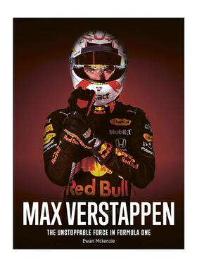 荷兰一级方程式赛车手马克斯·维斯塔潘传记 英文原版 Max Verstappen The unstoppable force in Formula One 精装 英文版