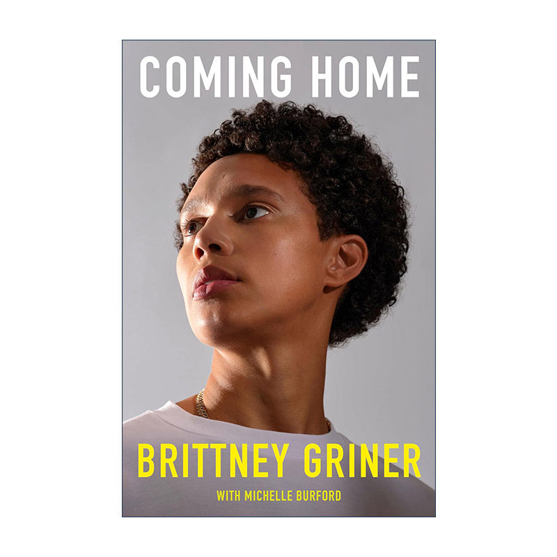 英文原版 Coming Home 回家 女子篮球运动员Brittney Griner布兰妮·格里纳自传 WNBA 精装 英文版 进口英语原版书籍