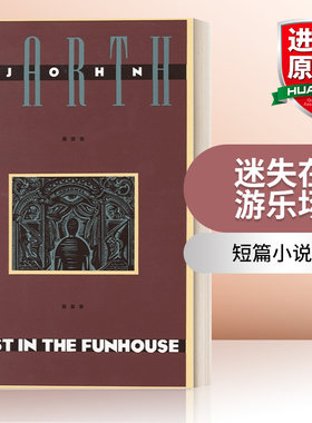 英文原版 Lost in the Funhouse The Anchor Literary Library 迷失在游乐场 经典短篇小说集 John Barth 英文版 进口英语书籍