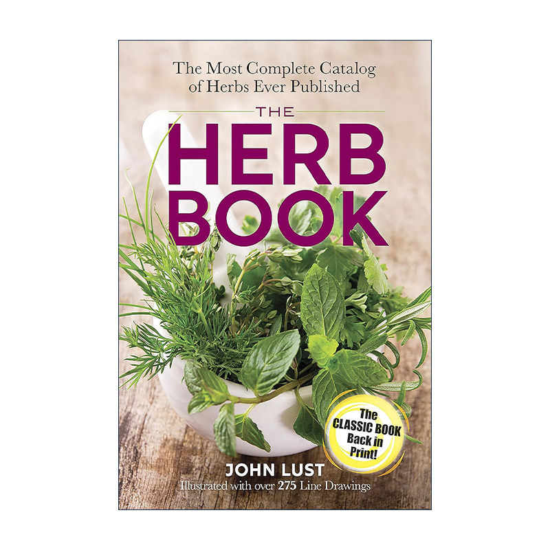 英文原版 The Herb Book 草药之书 神奇植物完整目录 自然疗法宝典 指南 John Lust 英文版 进口英语原版书籍
