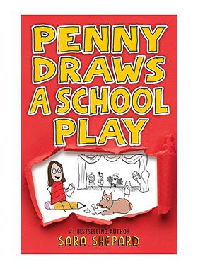英文原版 Penny Draws a School Play 佩妮画了一出学校话剧 儿童小说 谎言游戏作者Sara Shepard萨拉·谢泼德 进口英语原版书籍