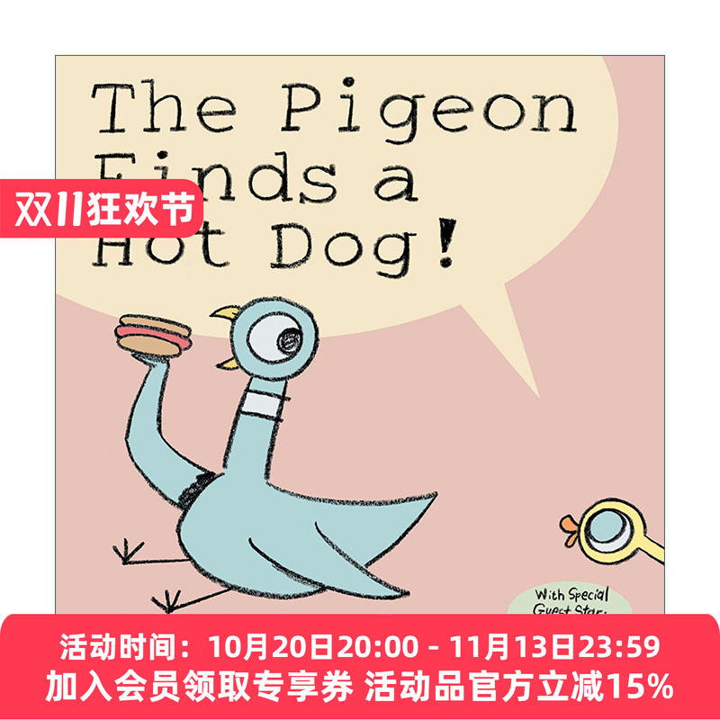 英文原版 The Pigeon Finds a Hot Dog 鸽子找到了一条热狗 Mo Willems 精装绘本 英文版 进口英语原版书籍