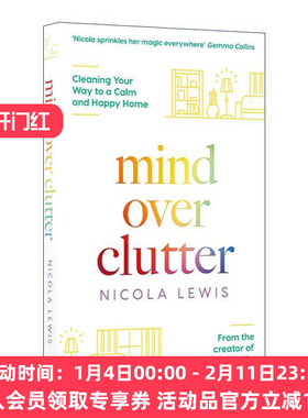 英文原版 Mind Over Clutter 告别杂乱 解锁宁静家居的幸福密码 Nicola Lewis 英文版 进口英语原版书籍