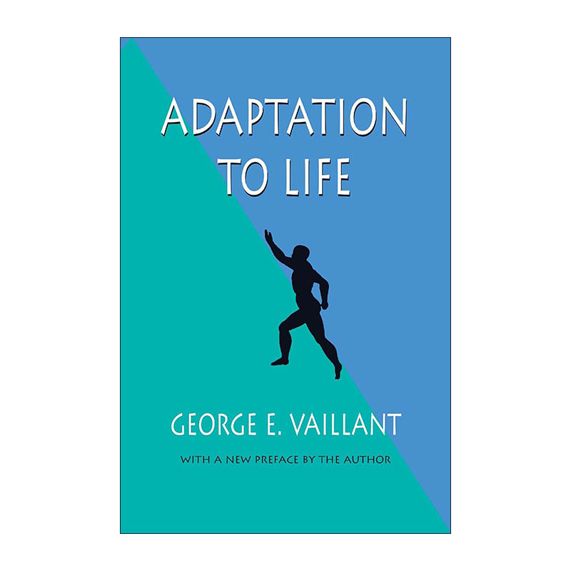 英文原版 Adaptation to Life 怎样适应生活 心理防御机制的客观存在 乔治?范伦特 英文版 进口英语原版书籍
