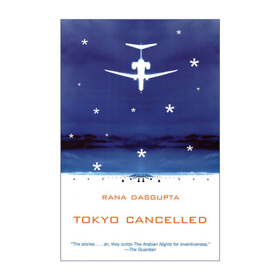 英文原版 Tokyo Cancelled 被取消的东京之旅 Rana DasGupta 英文版 进口英语原版书籍