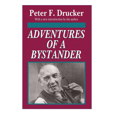 英文原版 Adventures of a Bystander 旁观者 管理大师杜拉克回忆录 英文版 进口英语原版书籍