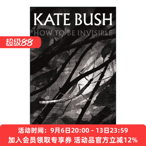 如何隐身 英文原版 How to Be Invisible  凯特·布什歌词集 Kate Bush 云图作者David Mitchell作序 英文版 进口英语原版书籍