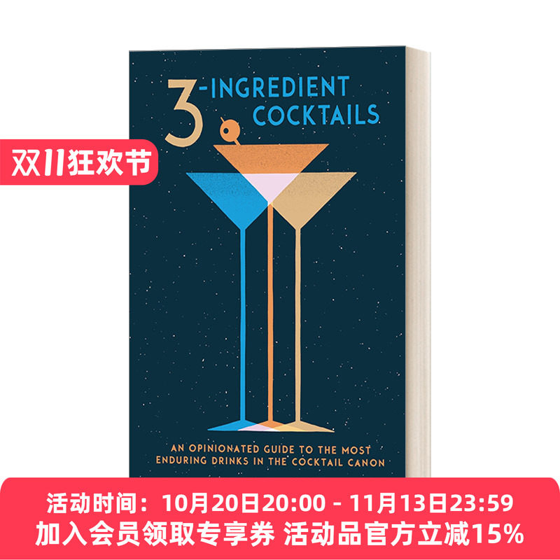 英文原版 3-Ingredient Cocktails 3种成分经典鸡尾酒简洁历史介绍 鸡尾酒指南 詹姆斯比尔德奖入围 精装 Robert Simonson进口书籍
