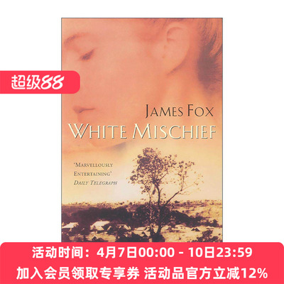 英文原版 White Mischief 白色恶作剧 肯尼亚殖民地里的谋杀与丑闻 James Fox 英文版 进口英语原版书籍