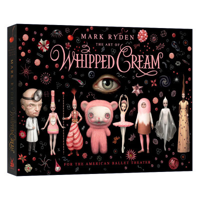 马克雷登奶油艺术 英文原版 The Art of Mark Ryden's Whipped Cream 英文版