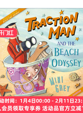 牵引人的沙滩漫游  英文原版绘本 Traction Man and the Beach Odyssey 米妮·格雷绘本 英文版 进口英语原版书籍