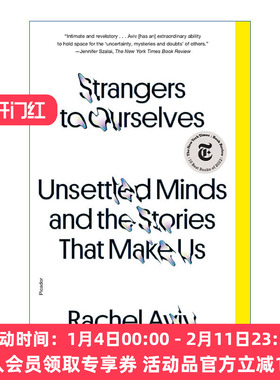 陌生的自己 英文原版 Strangers to Ourselves Unsettled Minds and the Stories That Make Us 不安的心灵和造就我们的故事英文版
