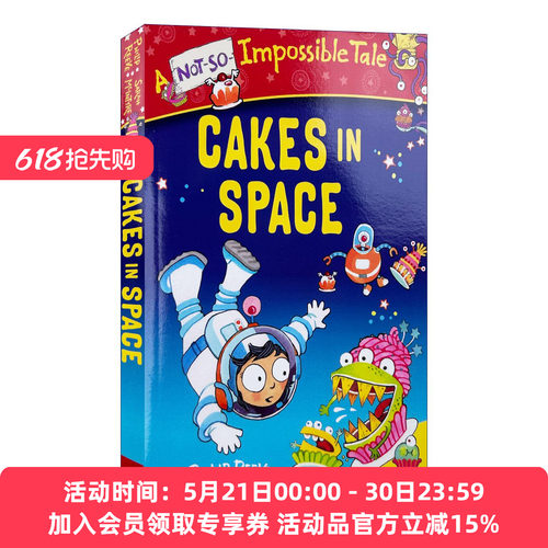 英文原版 Cakes in Space A Not-So-Impossible Tale 太空蛋糕 7-10岁儿童章节桥梁书 Philip Reeve 英文版 进口英语原版书籍