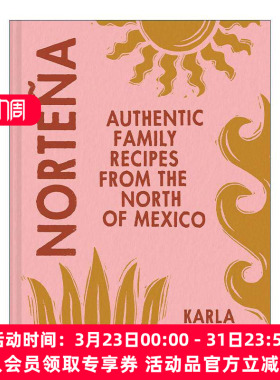 英文原版 Norte?a 墨西哥食谱书 地道墨西哥北部美食菜谱 Karla Zazueta精装 英文版 进口英语原版书籍