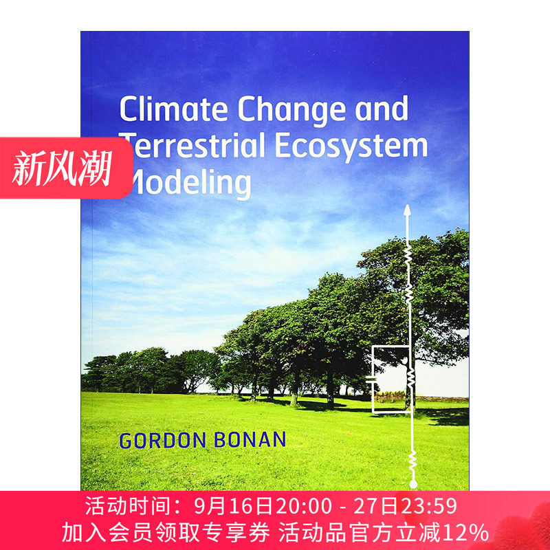 英文原版 Climate Change and Terrestrial Ecosystem Modeling 气候变化和陆地生态系统模拟 Gordon Bonan 英文版 进口英语原版书