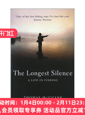英文原版 The Longest Silence 最漫长的寂静 我的钓鱼人生 托马斯·麦冈安 英文版 进口英语原版书籍