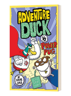 鸭对战哈巴狗 英文原版 Adventure Duck vs Power Pug 英文版 进口英语原版书籍