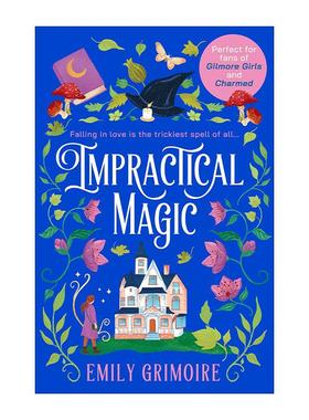 英文原版 Impractical Magic 魔法大混乱 Emily Grimoire畅销幽默浪漫小说 英文版 进口英语原版书籍