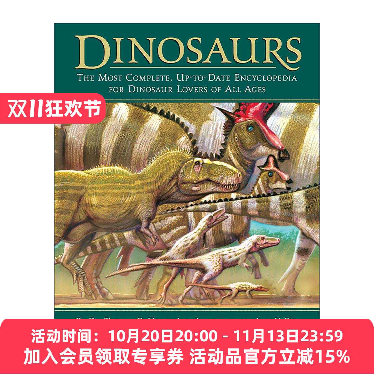 英文原版 Dinosaurs 恐龙 写给全年龄段恐龙爱好者的百科全书 精装 托马斯·R. 霍尔茨 英文版 进口英语原版书籍