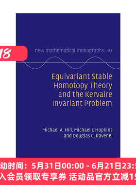 现货 英文原版Equivariant Stable Homotopy Theory and the Kervaire Invariant Problem等变稳定同伦理论和Kervaire不变问题剑桥