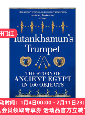 英文原版 Tutankhamun's Trumpet 图坦卡蒙的号角 100件宝物中的古埃及文明 托比·威尔金森 Toby Wilkinson 进口英语原版书籍