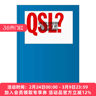 英文原版 QSL? Do You Confirm Receipt of My Transmission 双向无线电通讯视觉画册 精装 英文版 进口英语原版书籍